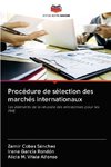 Procédure de sélection des marchés internationaux