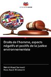 Droits de l'homme, aspects négatifs et positifs de la justice environnementale