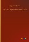 Stan Lynn, Boy's Adventures in China