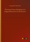 Christmas Penny Readings and Original Sketches for the Season