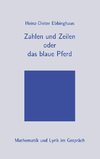 Zahlen und Zeilen oder das blaue Pferd