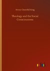 Theology and the Social Consciousness