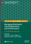 Managing Distributed Cloud Applications and Infrastructure