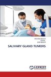 SALIVARY GLAND TUMORS