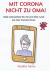 Mit Corona nicht zu Oma!