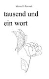 tausend und ein wort