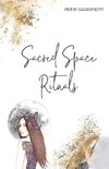 Sacred Space Rituals