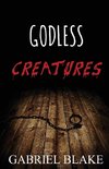 Godless Creatures