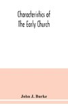 Characteristics of the early church