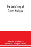 The Gaelic songs of Duncan MacIntyre