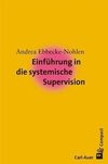 Einführung in die systemische Supervision