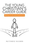 The Young Christian's Career Guide