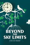 Beyond the Sky Limits