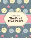 Baby's Book The First Five Years