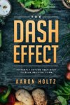 Dash Diet - The Dash Effect