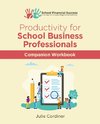 Productivity for School Business Professionals Companion Workbook