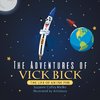 The Adventures of Vick Bick