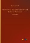 The Works of Richard Hurd, D.D. Lord Bishop of Worcester