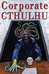 Corporate Cthulhu