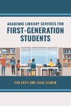 Academic Library Services for First-Generation Students