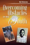 Overcoming Obstacles in the South