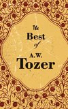 The Best Of A. W. Tozer