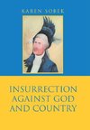 Insurrection Against God and Country