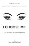 I Choose Me