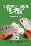 Tournament Bridge        for Notrump Contracts