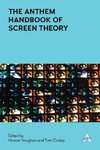 Anthem Handbook of Screen Theory