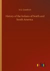 History of the Indians of North and South America