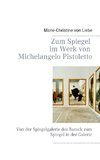 Zum Spiegel im Werk von Michelangelo Pistoletto