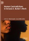 Human Contradictions in Octavia E. Butler's Work