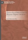 Transcultural Nationalism in Hispano-Filipino Literature