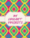 My Crochet Projects