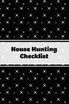 House Hunting Checklist