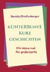 Kunterbunte Kurzgeschichten