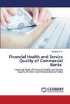 Financial Health and Service Quality of Commercial Banks