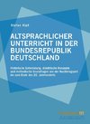 Altsprachlicher Unterricht in der Bundesrepublik Deutschland