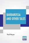 Barbarossa And Other Tales