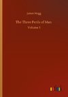 The Three Perils of Man