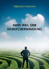 Mein Weg der Selbstüberwindung