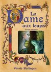 LA DAME AUX LOUPS