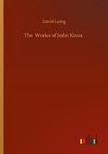 The Works of John Knox