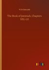 The Book of Jeremiah, Chapters XXL-LII