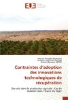 Contraintes d'adoption des innovations technologiques de récupération