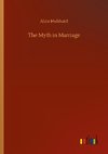 The Myth in Marriage