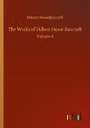 The Works of Hubert Howe Bancroft