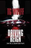 Driving Reign