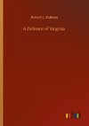 A Defence of Virginia